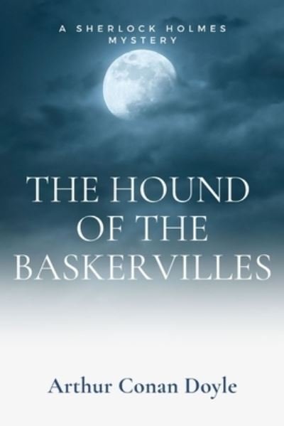 Cover for Sir Arthur Conan Doyle · The Hound of the Baskervilles (Paperback Book) (2020)