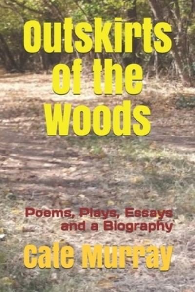 Cover for Cate Murray · Outskirts of the Woods (Paperback Book) (2020)