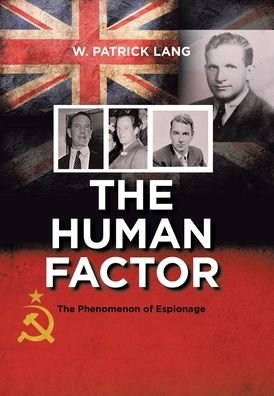 The Human Factor - W. Patrick Lang - 图书 - Author Solutions Inc - 9781663235428 - 2022年2月28日