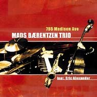 785 Madison Ave. - Mads Bærentzen - 音乐 - SAB - 5708564305429 - 2006年2月22日