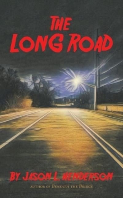 Cover for Jason L. Henderson · Long Road (Book) (2023)