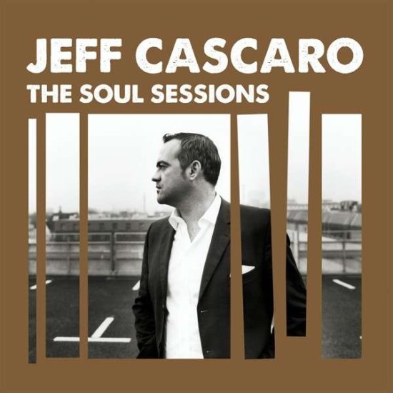 Cover for Cascaro Jeff · The Soul Sessions (LP) (2015)