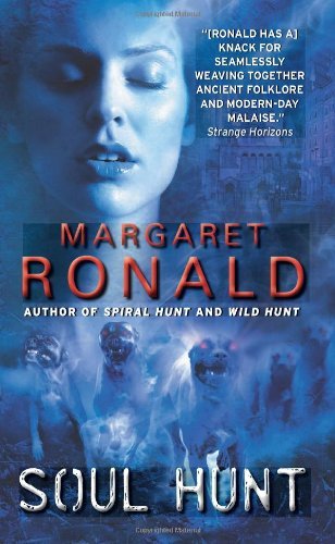 Cover for Margaret Ronald · Soul Hunt - Evie Scelan series (Paperback Book) [Original edition] (2010)