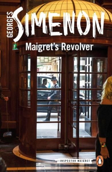 Cover for Georges Simenon · Maigret's Revolver: Inspector Maigret - Inspector Maigret (Paperback Book) (2017)