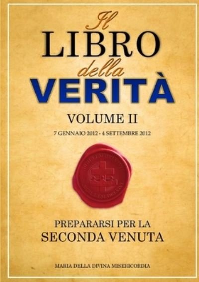 Cover for Maria della Divina Misericordia · Il Libro della Verità - Volume II (Paperback Book) (2017)