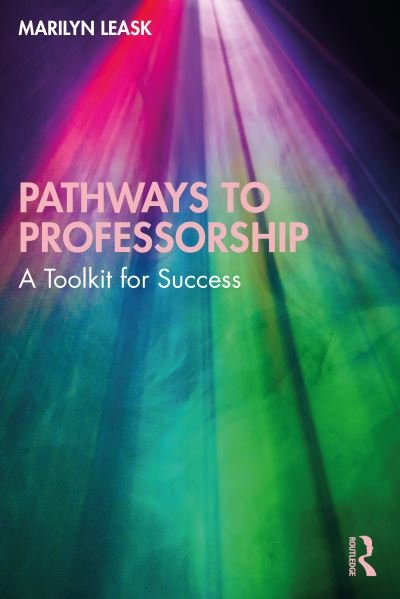 Cover for Marilyn Leask · Pathways to Professorship: A Toolkit for Success (Hardcover Book) (2023)