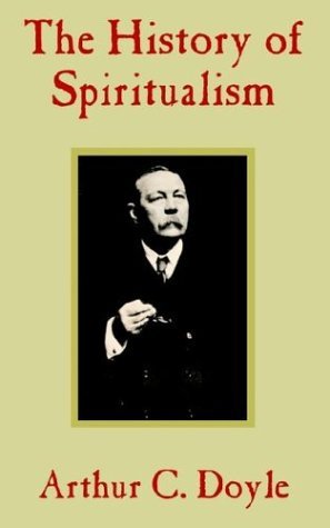 Cover for Arthur Conan Doyle · The History of Spiritualism (Paperback Book) (2003)