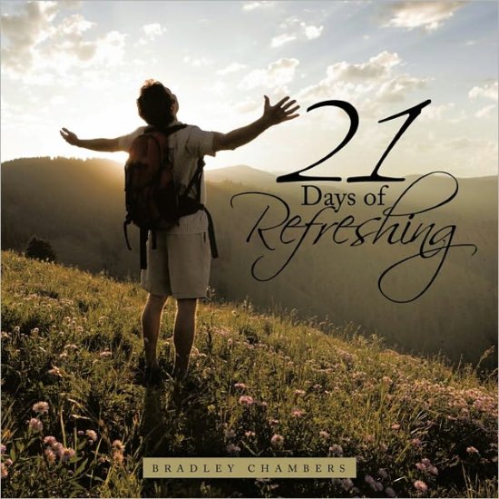 Cover for Bradley Chambers · 21 Days of Refreshing (Paperback Book) (2011)