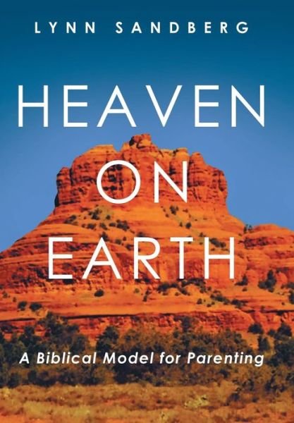 Cover for Lynn Sandberg · Heaven on Earth (Hardcover Book) (2015)