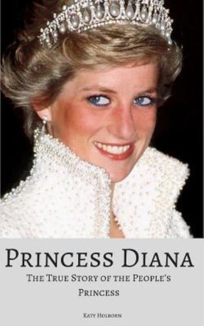 Cover for Katy Holborn · Princess Diana (Paperback Book) (2017)