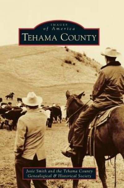 Cover for Josie Smith · Tehama County (Hardcover Book) (2016)
