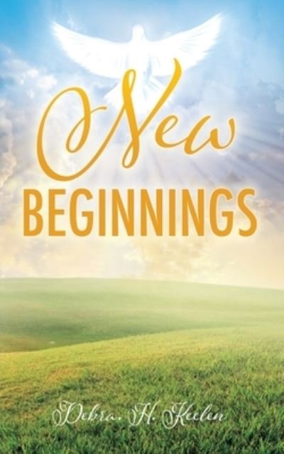 Cover for Debra H Keelen · New Beginnings (Paperback Book) (2021)