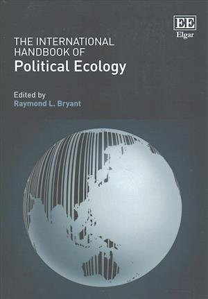 Cover for Raymond L. Bryant · The International Handbook Of Political Ecology (Book) (2017)