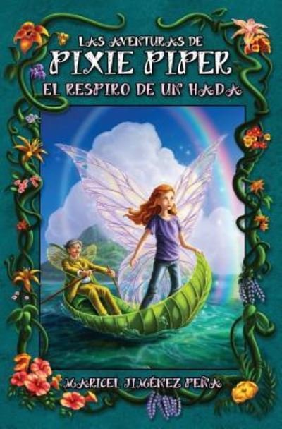 Cover for Maricel Jimenez Pena · Las Aventuras de Pixie Piper (Paperback Book) (2018)