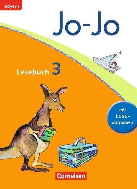 Cover for Barbara Ertelt · Jo-Jo Lesebuch - Grundschule Bayern - Ausgabe 2014 - 3. Jahrgangsstufe: Schulbuc (Book)