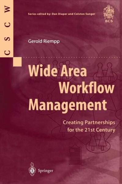 Cover for Gerald Riempp · Wide Area Workflow Management: Creating Partnerships for the 21st Century - Computer Supported Cooperative Work (Paperback Book) [1st Edition. edition] (1998)