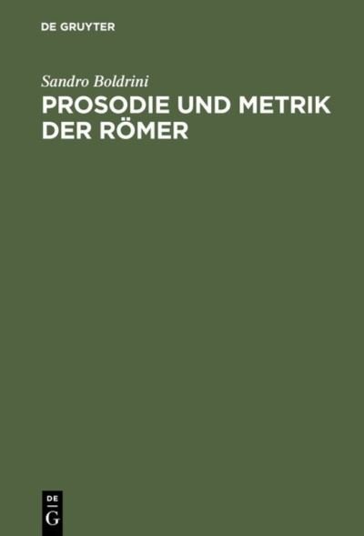 Cover for Sandro Boldrini · Prosodie Und Metrik Der Romer (Hardcover Book) (1999)