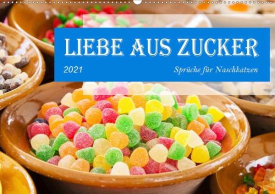 Cover for Waurick · Liebe aus Zucker (Wandkalender (Book)