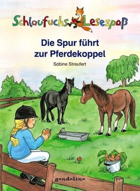 Cover for Streufert · Spur führt zur Pferdekoppel (Book)