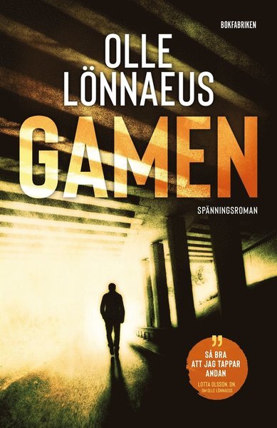 Cover for Olle Lönnaeus · Gamen (ePUB) (2021)