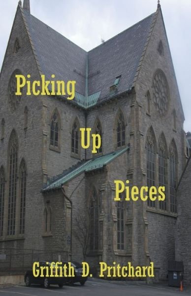 Cover for Griffith D Pritchard · Picking Up Pieces - Thomas Shea (Paperback Book) (2022)
