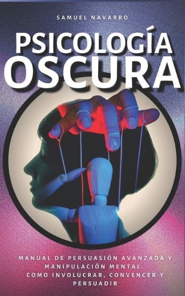 Psicologia Oscura - Samuel Navarro - 图书 -  - 9798683065430 - 2020年9月5日