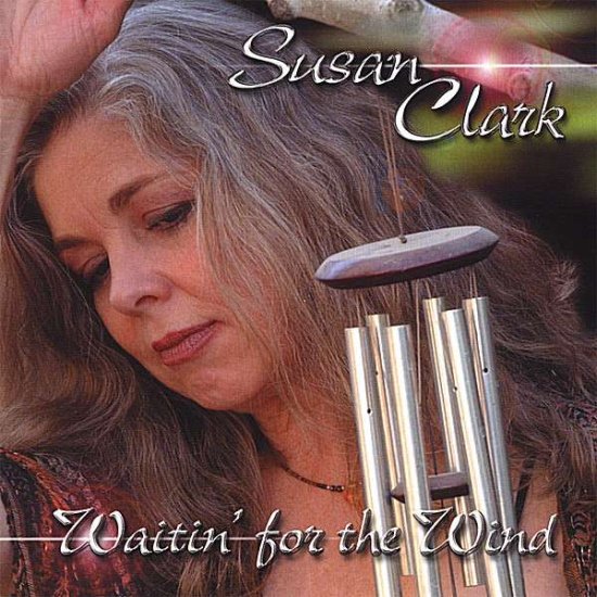 Cover for Susan Clark · Waitin' for the Wind (CD) (2007)