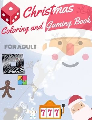 Cover for Sam Jo · Christmas Coloring and Gaming Book for Adult (Paperback Book) (2019)