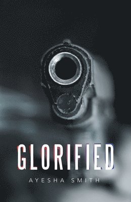 Cover for Ayesha Smith · Glorified (Book) (2022)