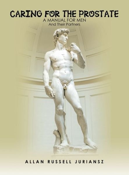 Cover for Allan Russell Juriansz · Caring for the Prostate (Book) (2022)