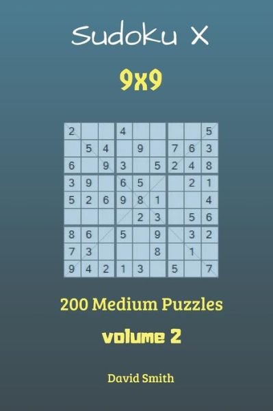 Cover for David Smith · Sudoku X - 200 Medium Puzzles Vol.2 (Paperback Book) (2018)