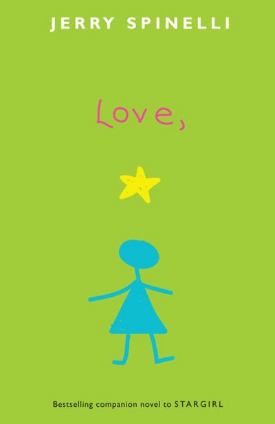 Cover for Jerry Spinelli · Love, Stargirl (Paperback Book) [Reprint edition] (2009)