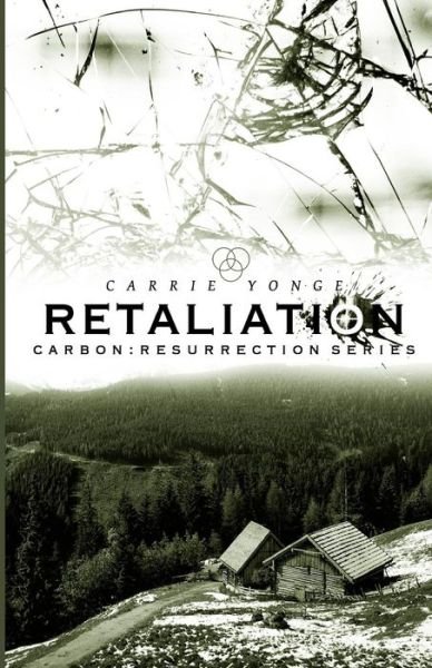 Cover for Carrie Marie Yonge · Retaliation (Paperback Book) (2015)