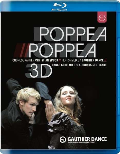 Cover for Spuck Christian / Gauthier Dance · Poppea Poppea - 3D (Blu-ray) (2014)