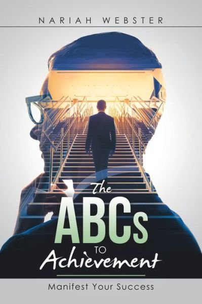 Cover for Nariah Webster · The Abcs to Achievement (Paperback Book) (2020)