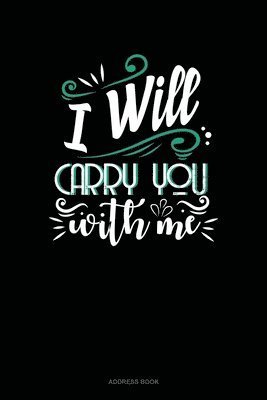 Cover for Jeryx Publishing · I Will Carry You With Me (Paperback Book) (2019)