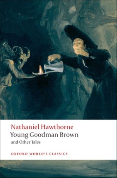 Cover for Nathaniel Hawthorne · Young Goodman Brown and Other Tales (Hardcover Book) (2021)