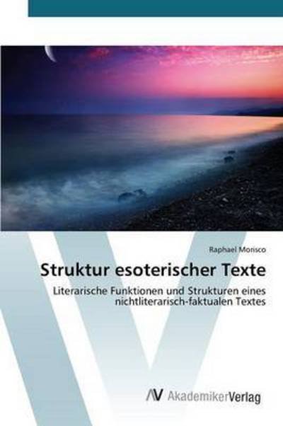 Cover for Morisco Raphael · Struktur Esoterischer Texte (Paperback Book) (2015)