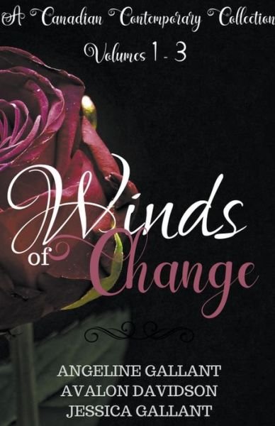 Cover for Angeline Gallant · Winds of Change vol 1-3 (Paperback Book) (2021)