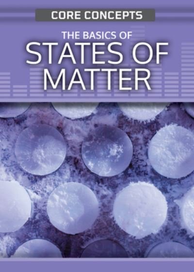 Cover for Anne O'Daly · Basics of States of Matter (Book) (2023)