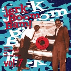 Jerk! Boom! Bam! Vol.7 - V/A - 音乐 - JERK! BOOM! BAM - 3481574427450 - 2020年6月26日