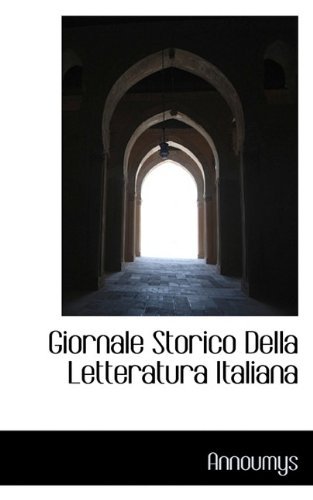 Cover for Annoumys · Giornale Storico Della Letteratura Italiana (Paperback Book) (2009)
