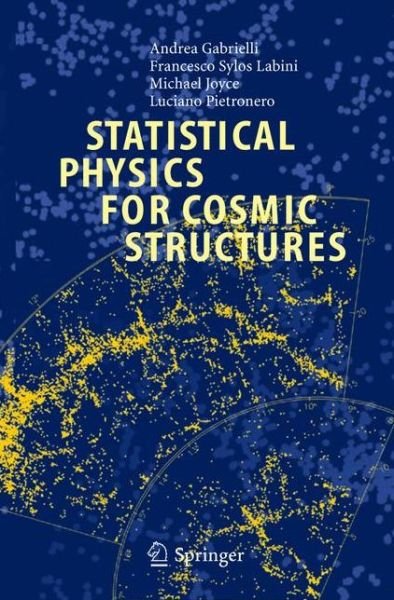 Cover for Andrea Gabrielli · Statistical Physics for Cosmic Structures (Hardcover Book) [2005 edition] (2004)