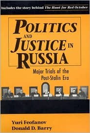 Cover for Yuri Feofanov · Politics and Justice in Russia: Major Trials of the Post-Stalin Era: Major Trials of the Post-Stalin Era (Paperback Book) (1996)