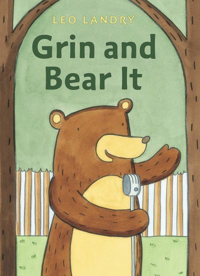 Cover for Leo Landry · Grin and Bear It (Hardcover Book) (2011)