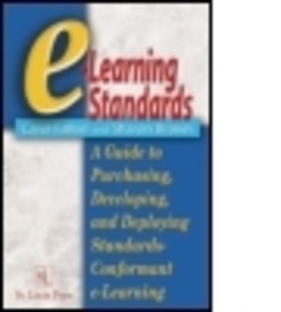 Cover for Carol Fallon · E-learning Standards: a Guide to Purchasing, Developing, and Deploying Standards-conformant E-learning (Hardcover Book) (2002)