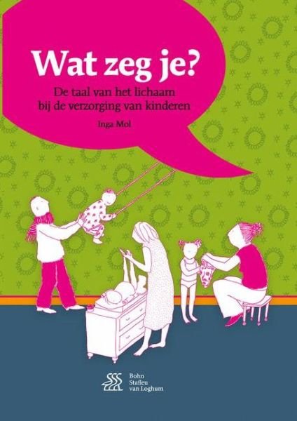 Cover for Inga Mol · Wat zeg je? (Paperback Book) (2016)