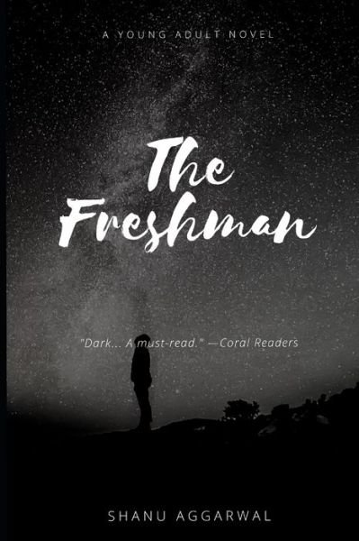 Cover for Shanu Aggarwal · The Freshman (Paperback Book) (2018)