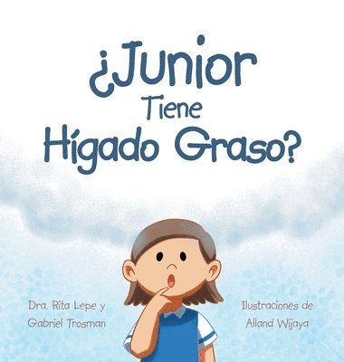 Cover for Dra Rita Lepe · ¿Junior Tiene Hígado Graso? (Book) (2022)