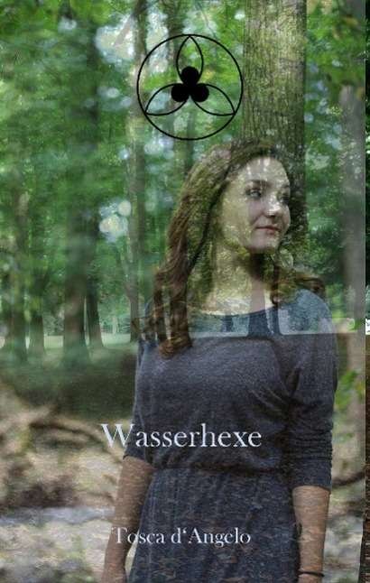 Cover for Angelo · Wasserhexe (Book)
